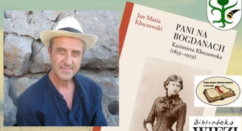 Spotkanie z Janem Marią Kłoczowskim, autorem książki pt. Pani na Bogdanach w Chorzelach