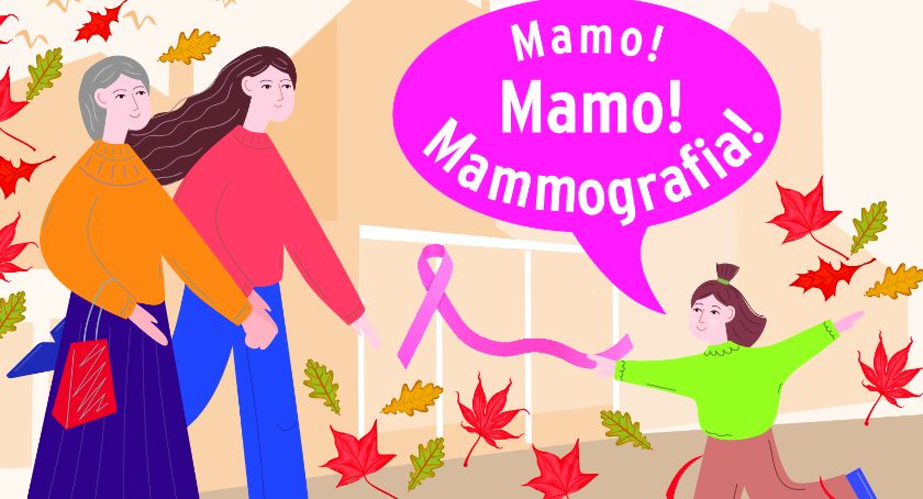 Rusza listopadowa akcja: Mamo! Mamo! Mammografia! Pier(ω)si na badania.