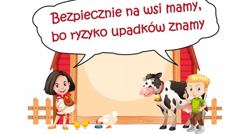 Bezpiecznie na wsi mamy, bo ryzyko upadków znamy - konkurs dla dzieci rolników