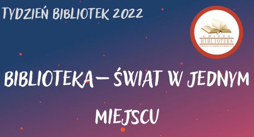 Świat w jednym miejscu. Wybierz się w podróż z Biblioteką