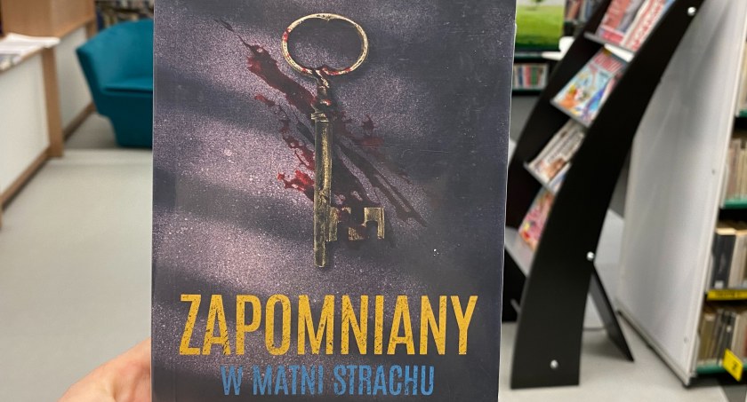 Fajną książkę czytałem - Zapomniany w matni strachu