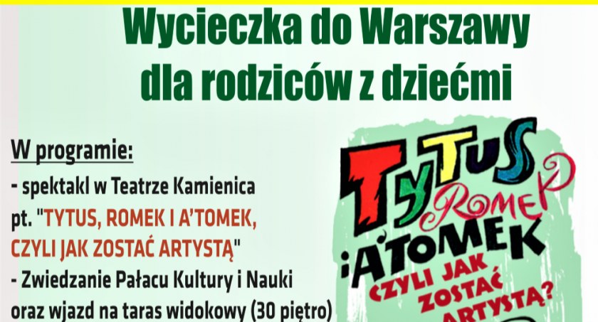 Wycieczka do Warszawy dla rodziców z dziećmi - zaproszenie