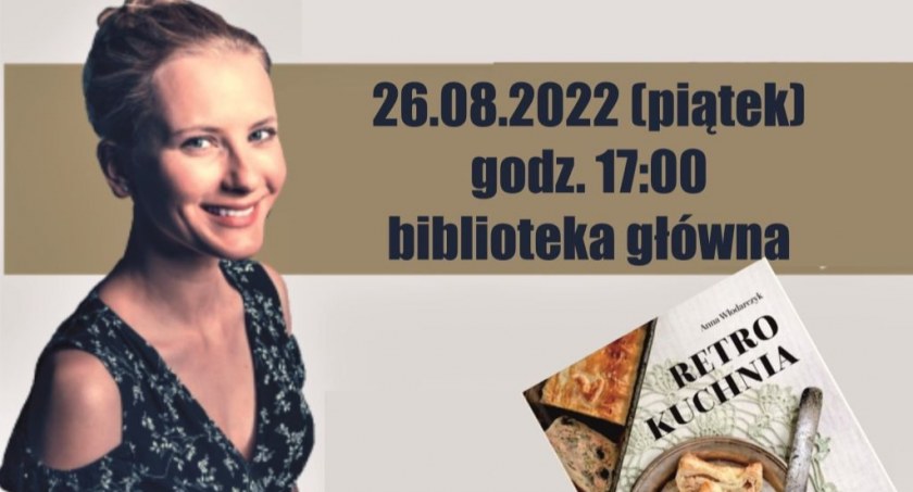 Retro kuchnia - warsztaty kulinarne z Anną Włodarczyk