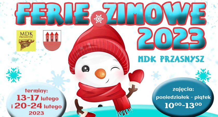 Miejski Dom Kultury zaprasza na ferie zimowe