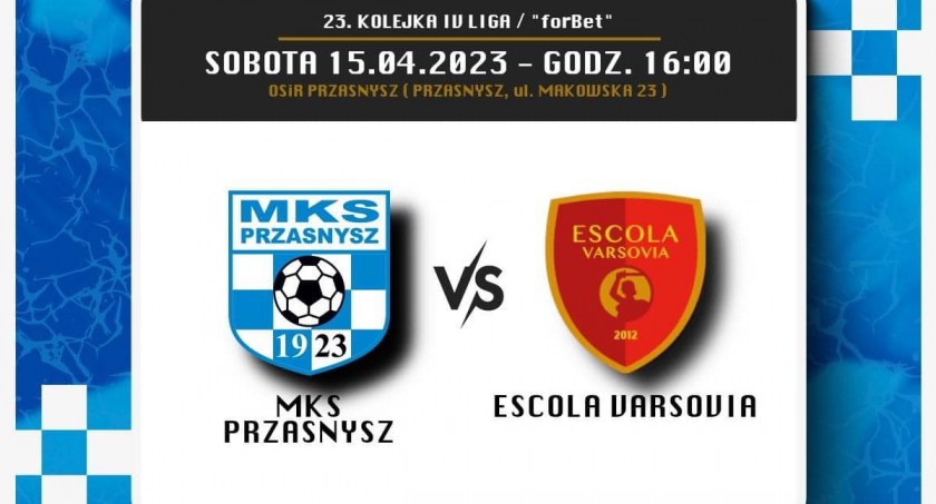 Już w sobotę MKS Przasnysz vs Escola Varsovia