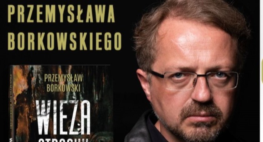 Spotkanie autorskie z Przemysławem Borkowskim