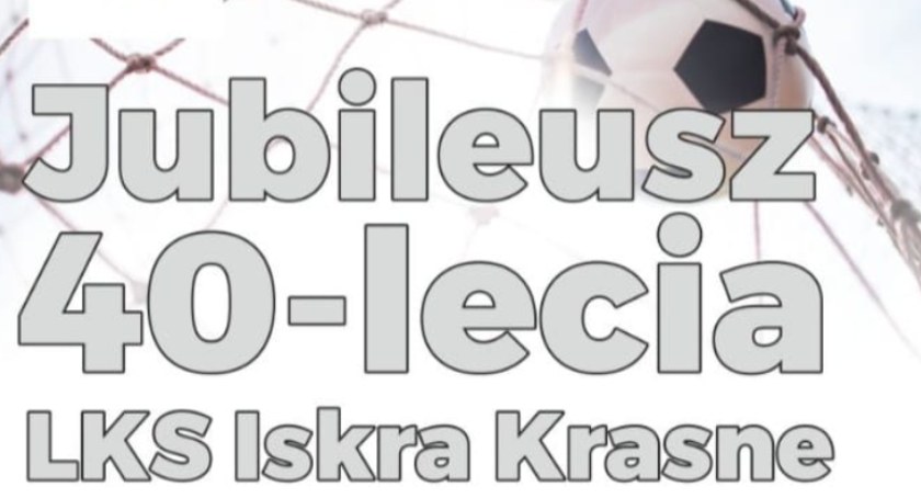 Jubileusz 40-lecia LKS Iskra Krasne