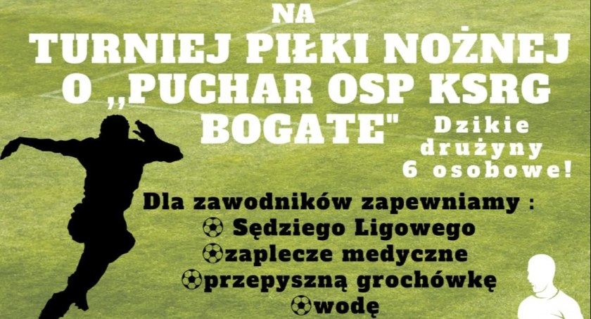 Turniej Piłki Nożnej o Puchar OSP KSRG Bogate