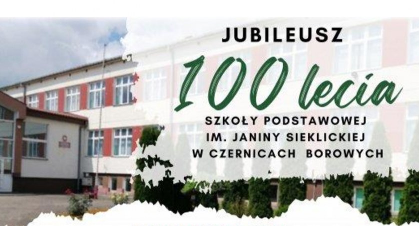 Obchody stulecia Szkoły Podstawowej w Czernicach Borowych