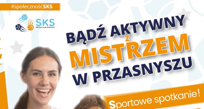 Bądź aktywny z MISTRZEM