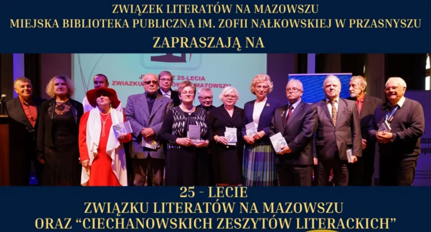 Podwójny srebrny jubileusz 25 - lecia Związek Literatów na Mazowszu oraz 