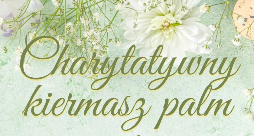 Charytatywny kiermasz palm wielkanocnych