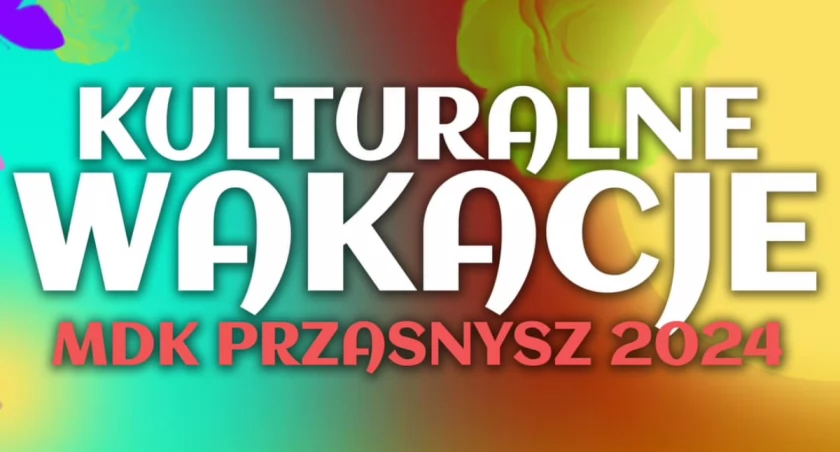 Ruszyły zapisy na kulturalne wakacje w przasnyskim MDKu