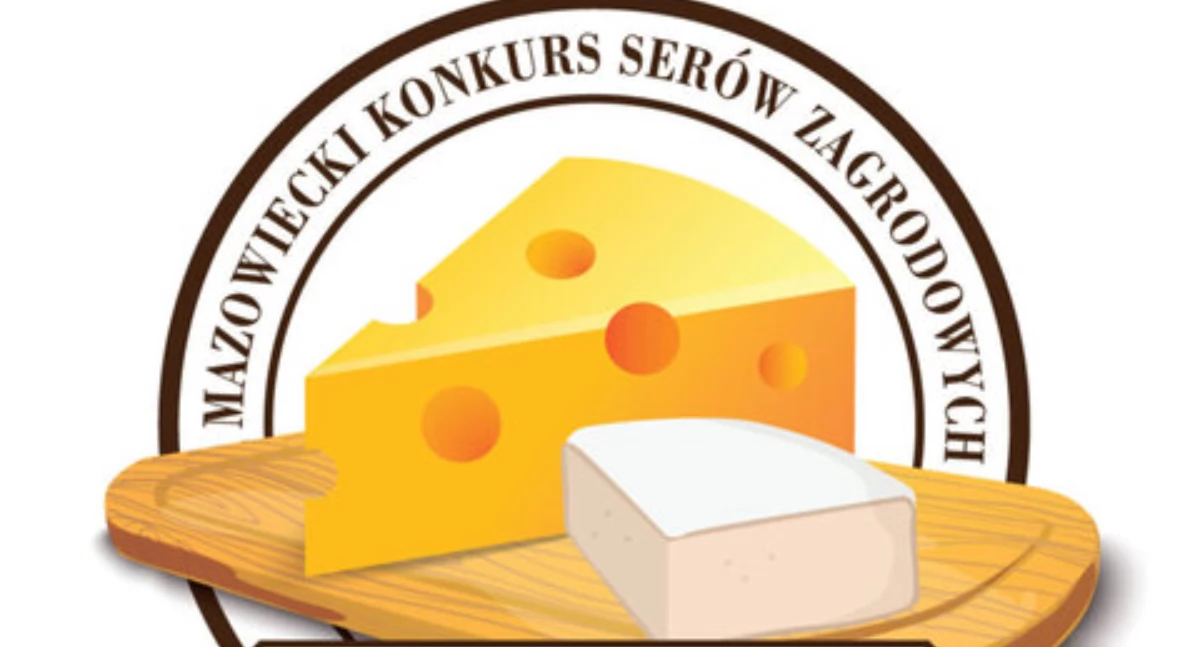Ruszył nabór w ramach Mazowieckiego konkursu serów zagrodowych