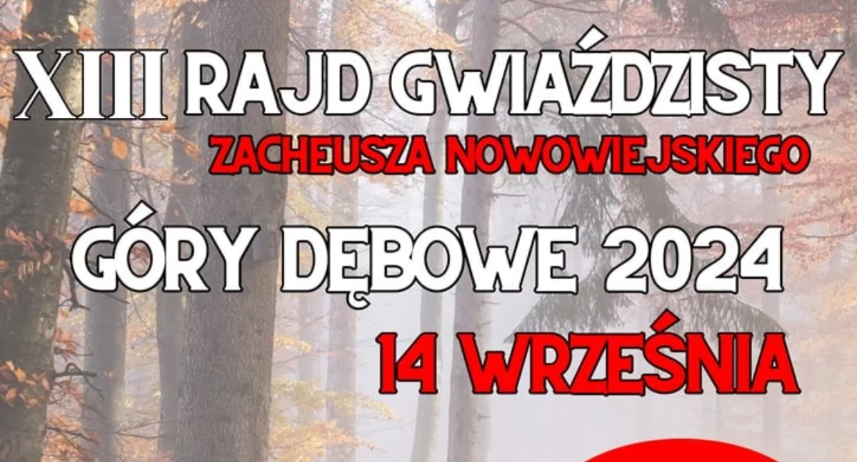 XIII Rajd Gwiaździsty im. Zacheusza Nowowiejskiego