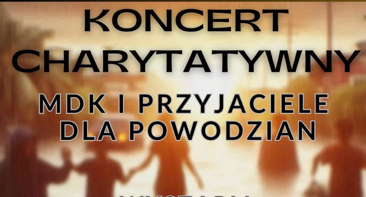 Koncert charytatywny dla powodzian