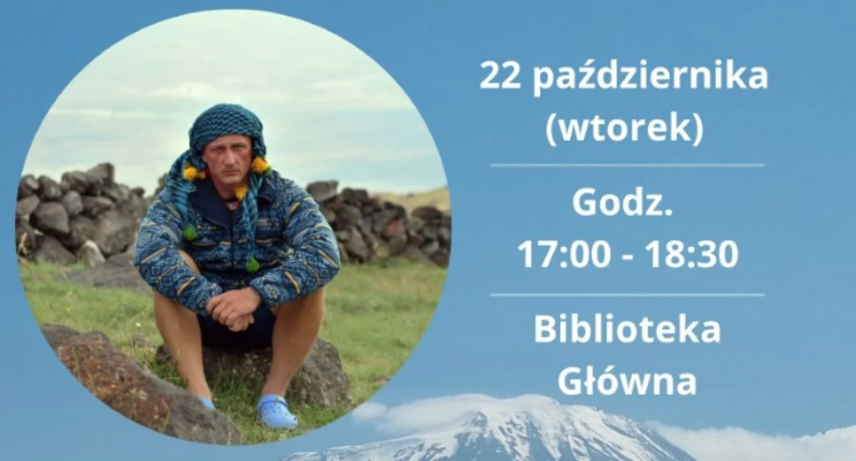 Spotkanie z Mariuszem Cichowskim - przasnyszaninem, zdobywcą szczytu Wielkiego Araratu