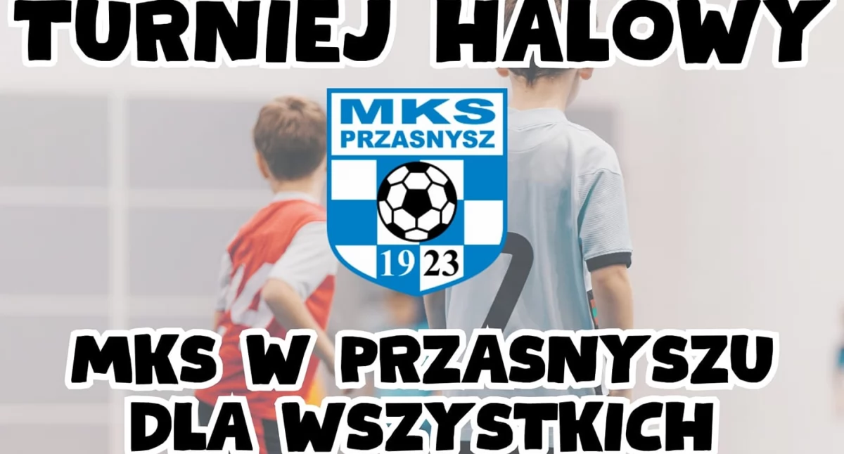 MKS w Przasnyszu dla wszystkich - Integracja przez sport