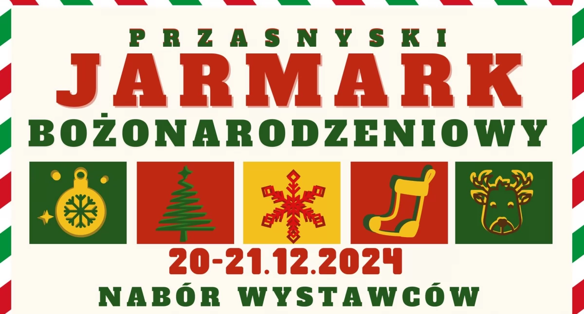 Jesteś wystawcą? Zgłoś swoje stoisko na Przasnyski Jarmark Bożonarodzeniowy
