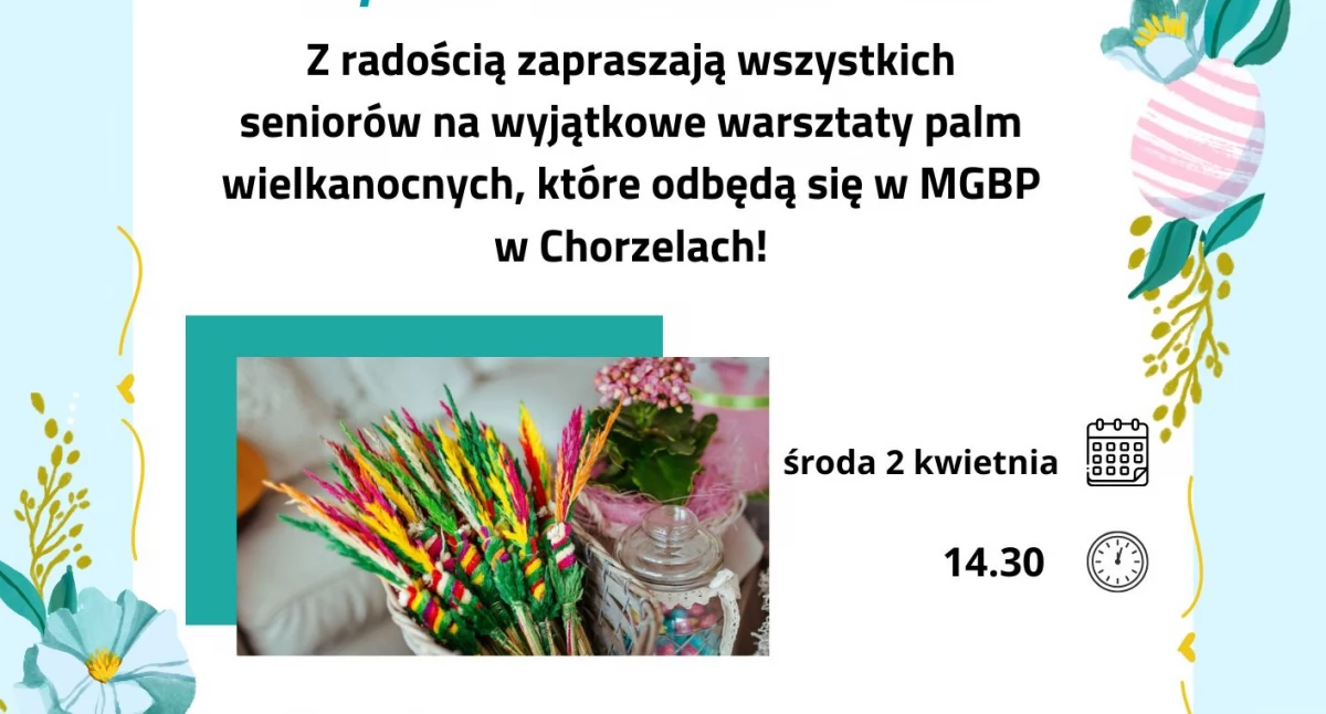 Warsztaty palm wielkanocnych w Chorzelach