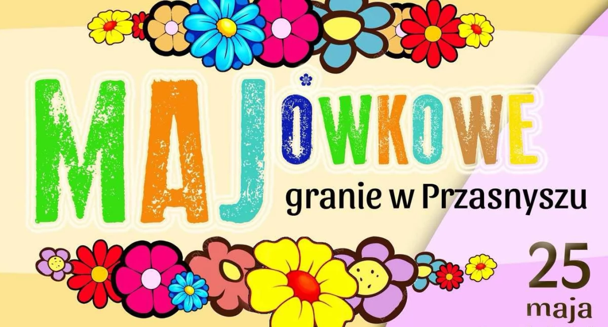 Majówkowe Granie w Przasnyszu [Program]