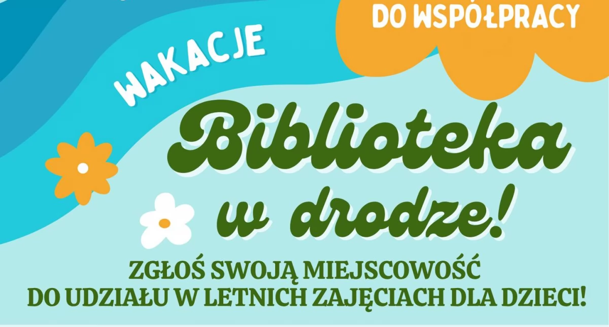 Wakacje – Biblioteka w Drodze – książki i zabawa bliżej dzieci!