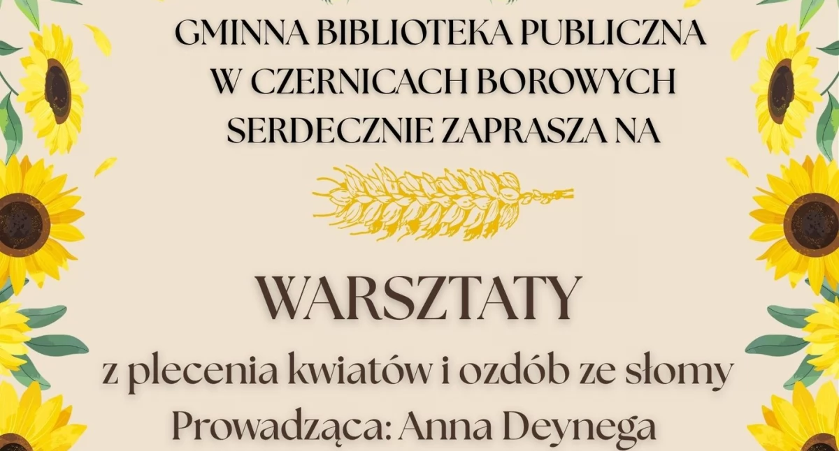 Warsztaty rękodzielnicze z plecenia kwiatów i ozdób ze słomy