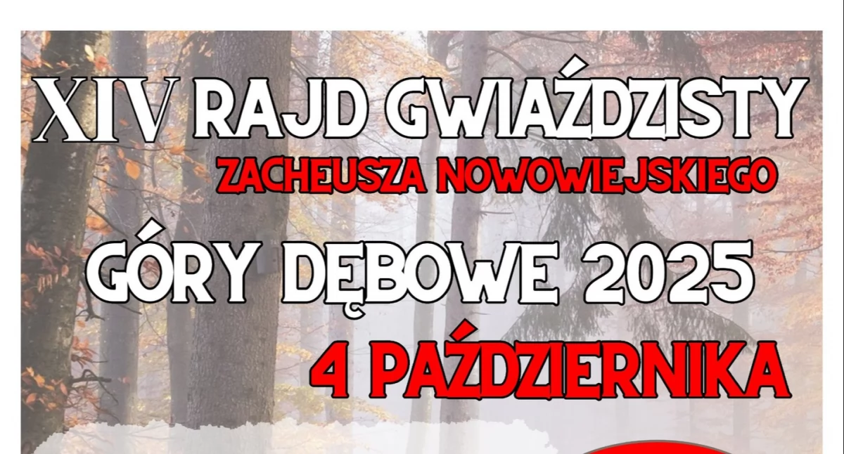 XIV Rajd Gwiaździsty Zacheusza Nowowiejskiego – Góry Dębowe 2025