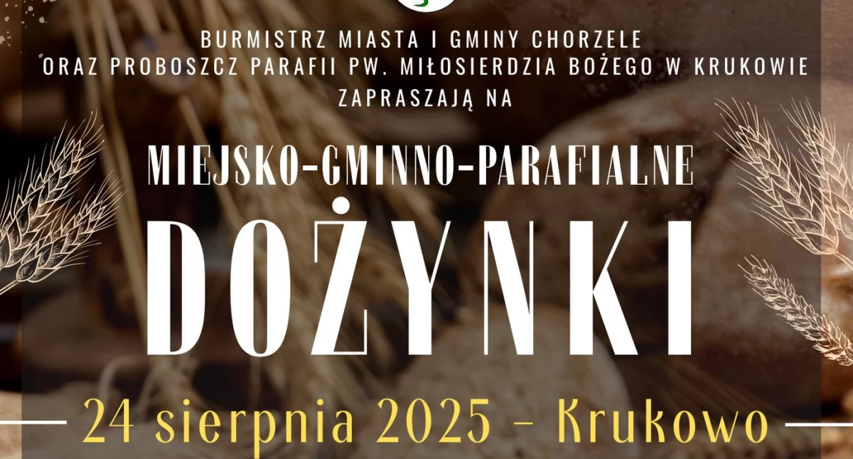 Święto Plonów – Zapraszamy na Miejsko-Gminno-Parafialne Dożynki w Krukowie