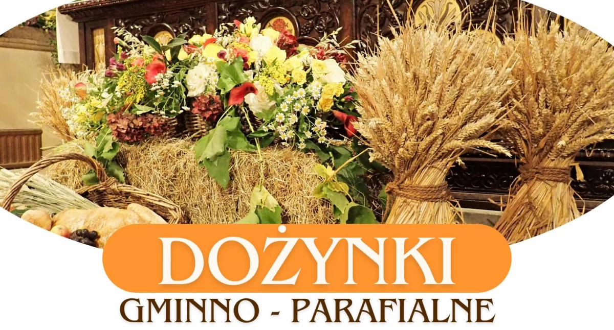 Dożynki Gminno–Parafialne w Pawłowie Kościelnym