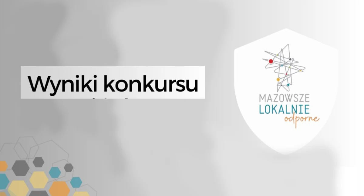 Mazowsze Lokalnie Odporne – znamy wyniki konkursu!