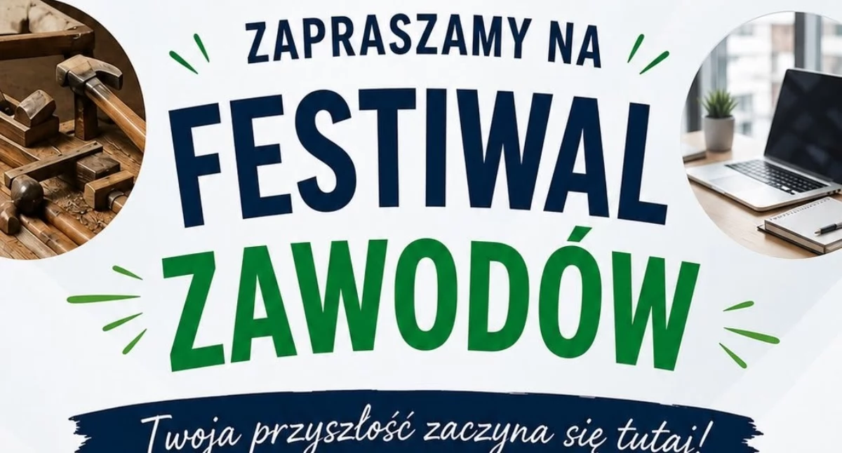 Festiwal Zawodów w Przasnyszu. Szansa na odkrycie swojej zawodowej przyszłości
