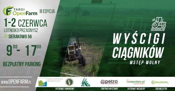 Wyścigi ciągników rolniczych podczas III edycji Targów OPEN FARM - zgłoszenia