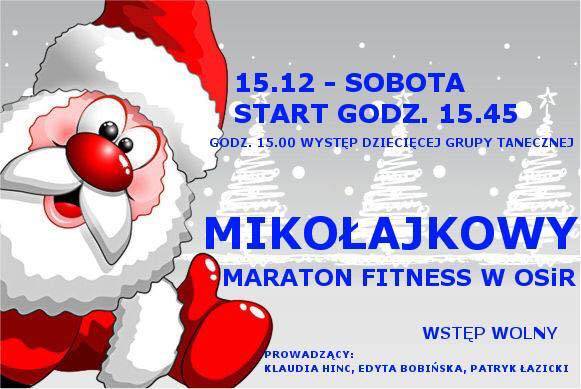 Mikołajkowy Maraton Fitness - zaproszenie