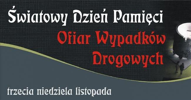 ŚWIATOWY DZIEŃ PAMIĘCI OFIAR WYPADKÓW DROGOWYCH
