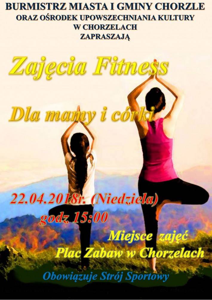 Zajęcia Fitness dla mamy i córki w Chorzelach - zaproszenie