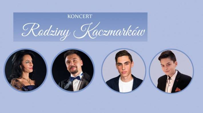 Koncert ŚPIEWAJĄCEJ RODZINY KACZMARKÓW ! - zaproszenie