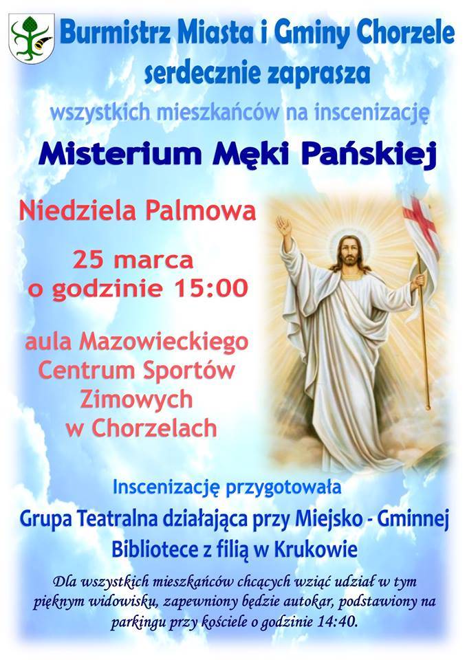 Inscenizacja Misterium Męki Pańskiej w Chorzelach - zaproszenie