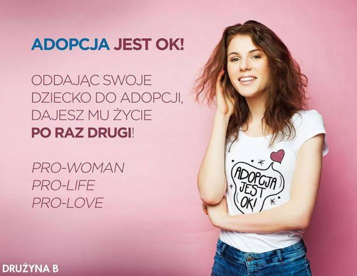 Aborcja nie jest OK !!! Adopcja jest OK !!!!