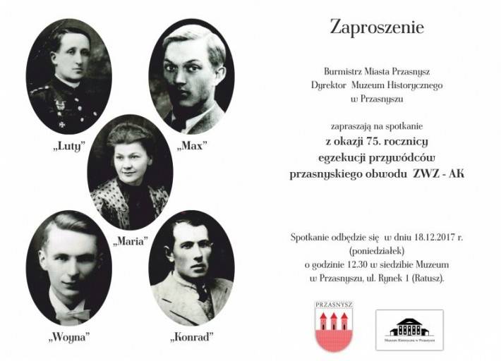 Zaproszenie na spotkanie z okazji 75. rocznicy egzekucji przywódców przasnyskiego obwodu ZWZ-AK