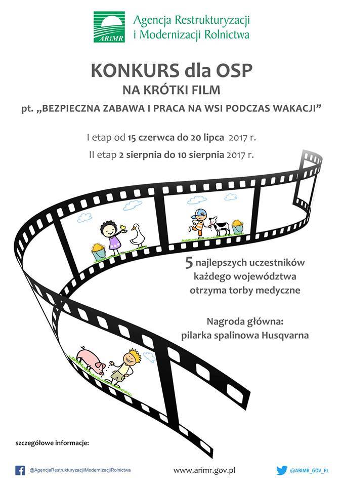 Konkurs dla Ochotniczych Straży Pożarnych na krótki film pt. „BEZPIECZNA ZABAWA I PRACA NA WSI PODCZAS WAKACJI”. 