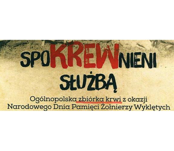 ZBIÓRKA KRWI POD HASŁEM „SPOKREWNIENI SŁUŻBĄ”