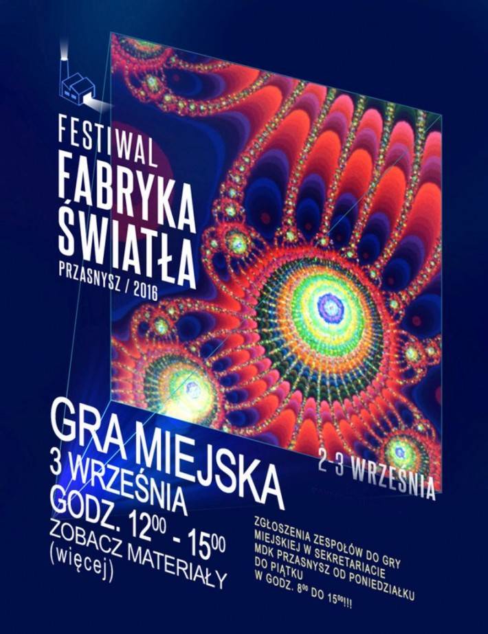 Gra miejska w ramach Festiwalu Fabryka Światła - zgłoszenia