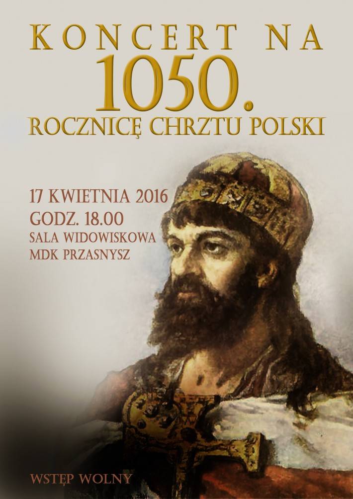 Koncert z okazji 1050 rocznicy Chrztu Polski