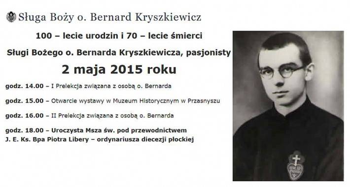 Ojcowie Pasjoniści zapraszają na obchody 100-lecia urodzin O. Bernarda 
