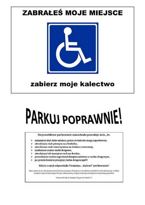 Zabrałeś moje miejsce - zabierz moje kalectwo