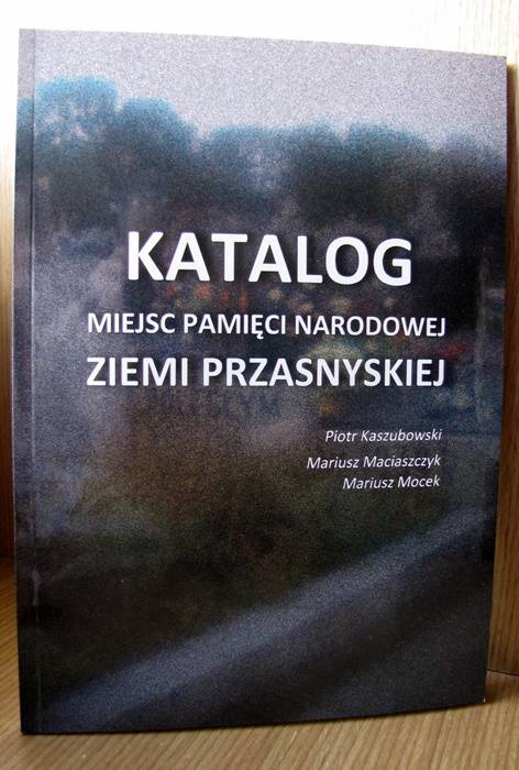 Promocja Katalogu Miejsc Pamięci Narodowej Ziemi Przasnyskiej (ZDJĘCIA)