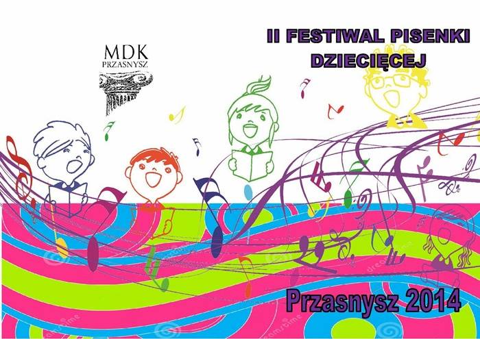 II FESTIWAL PIOSENKI DZIECIĘCEJ PRZASNYSZ 2014