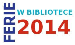 Ferie w Bibliotece 2014 