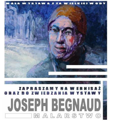 Joseph Begnaud prezentuje prace w przasnyskiej Galerii „NA PIĘTRZE”